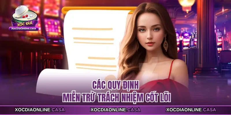 Các quy định miễn trừ trách nhiệm cốt lõi 